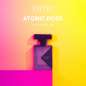 Atomic Rose Atomic Rose
